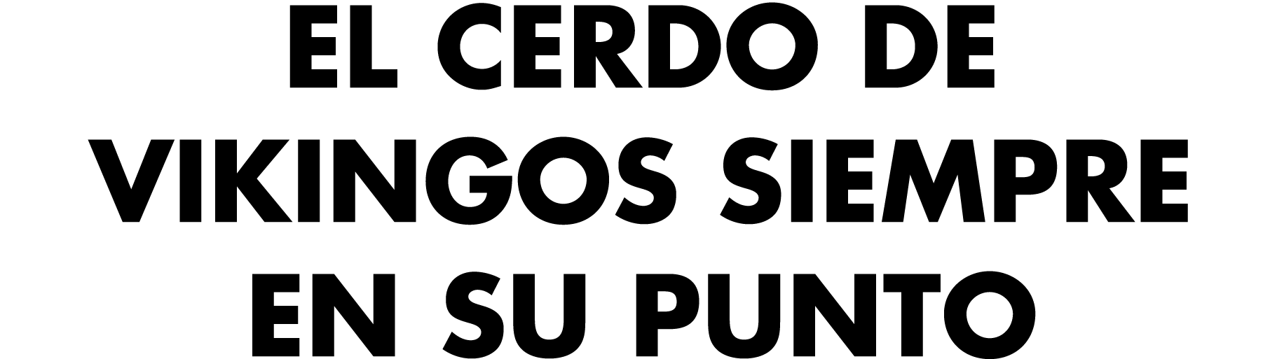 El cerdo de Vikingos siempre en su punto